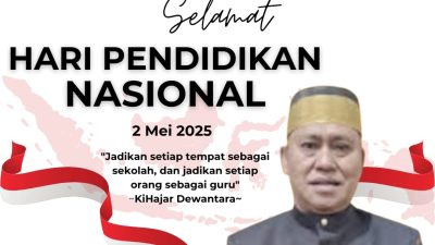 (ADV Bapak Lukman B.Khadi) Selamat Hari Pendidikan Nasional Tahun 2025